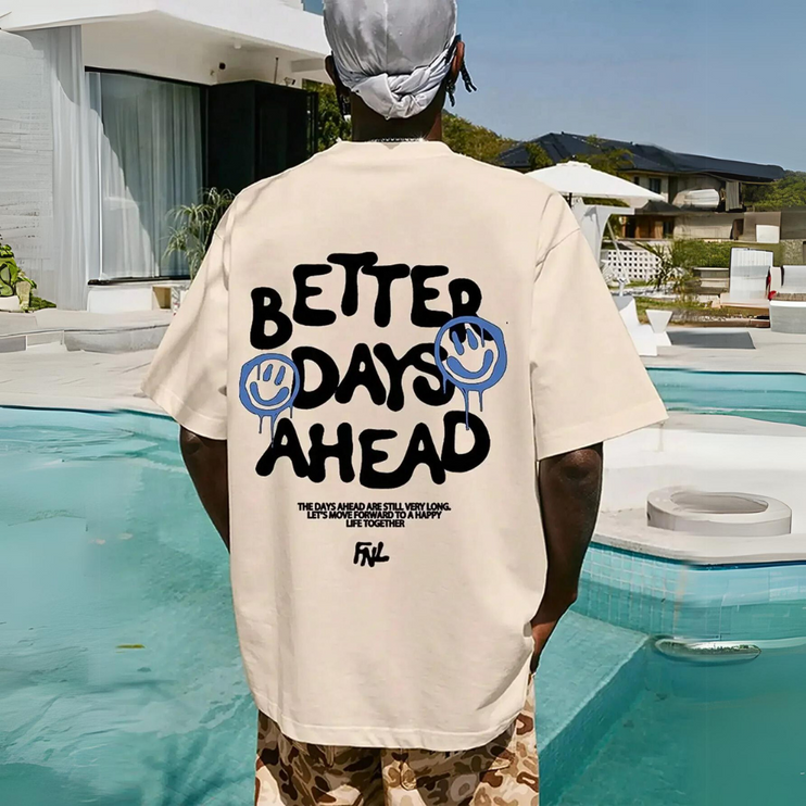 "Better Days Ahead" Tee