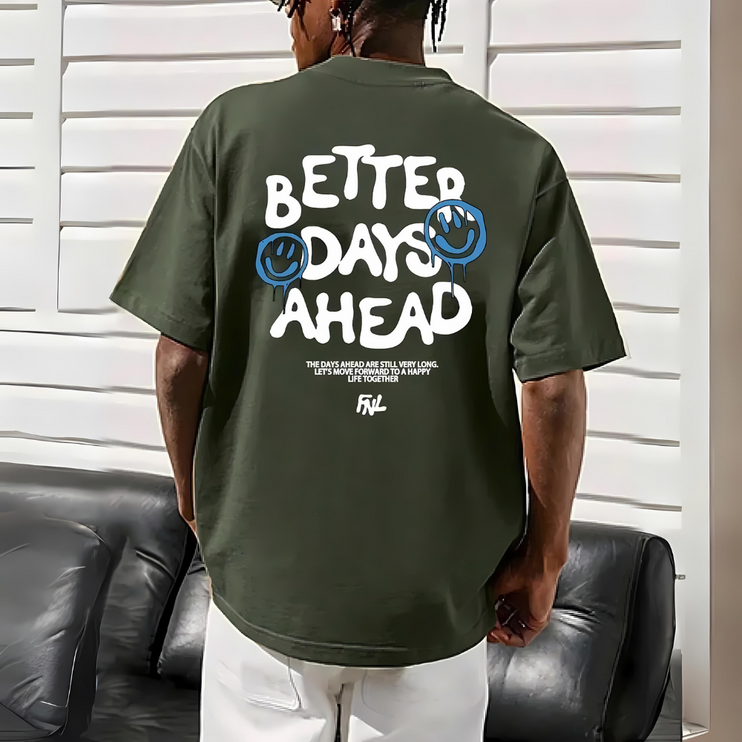 "Better Days Ahead" Tee