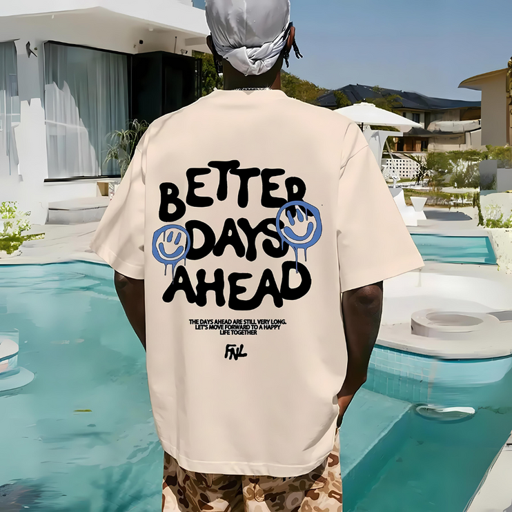 "Better Days Ahead" Tee